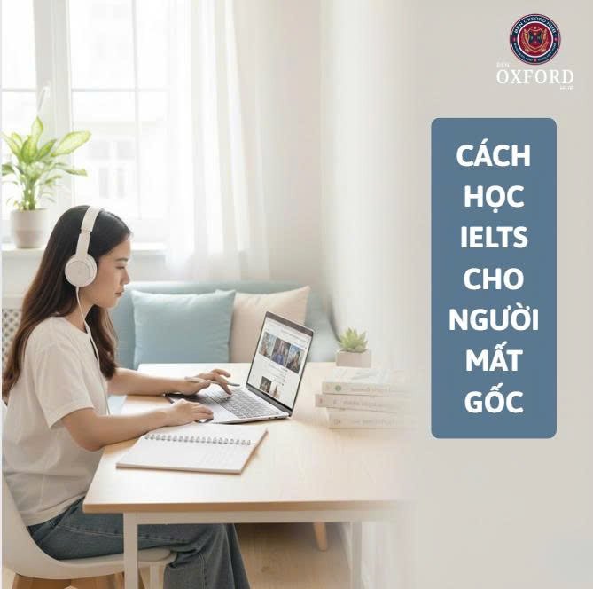 Cách học ilets cho người mất gốc